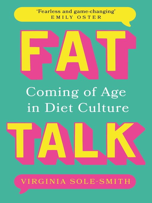 Title details for Fat Talk by Virginia Sole-Smith - Available